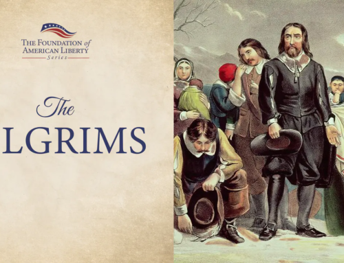 TOPIC: Thanksgiving Special: The Pilgrims’ Beliefs and the Founding of America