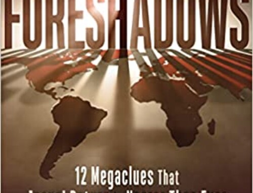 12 Megaclues that Jesus’ Return is Nearer than Ever – Part 2